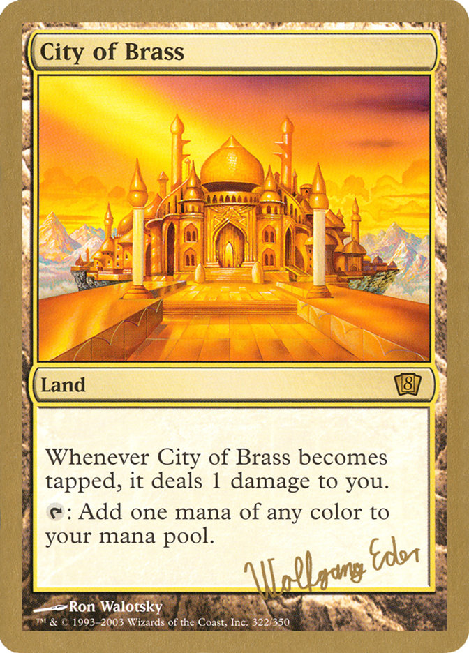 City of Brass (Wolfgang Eder) [World Championship Decks 2003] | I Want That Stuff Brandon