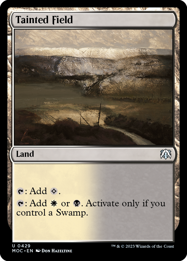 Tainted Field [March of the Machine Commander] | I Want That Stuff Brandon