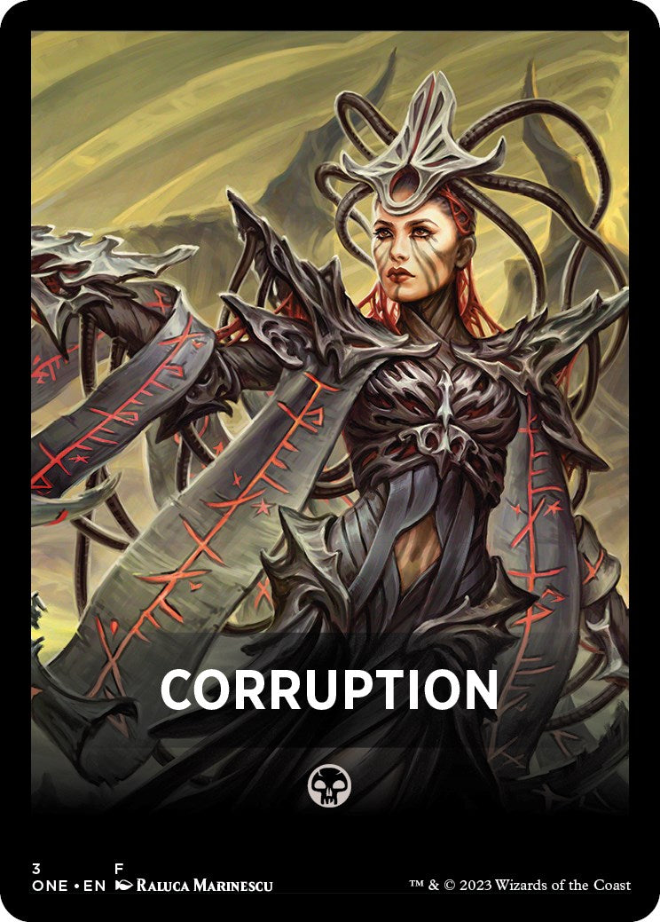 Corruption Theme Card [Phyrexia: All Will Be One Tokens] | I Want That Stuff Brandon