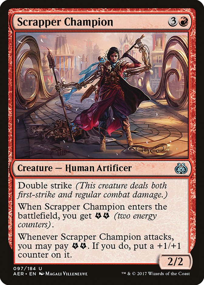 Scrapper Champion [Aether Revolt] | I Want That Stuff Brandon