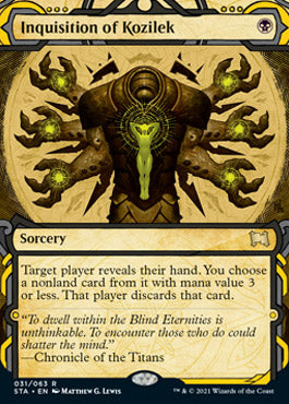 Inquisition of Kozilek [Strixhaven: Mystical Archive] | I Want That Stuff Brandon