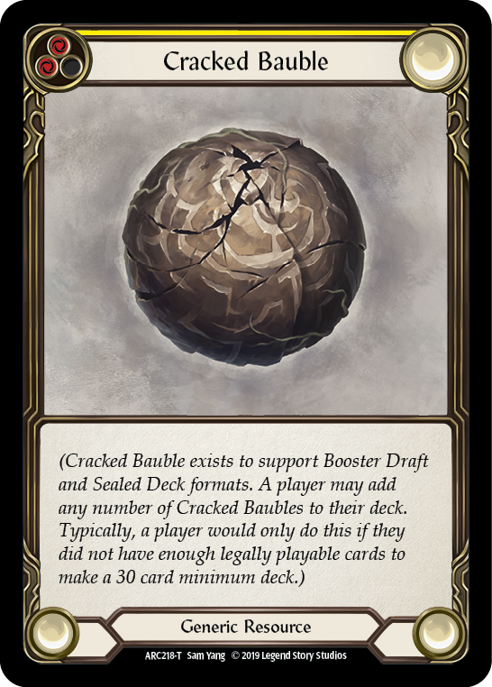 Cracked Bauble [ARC218-T] (Arcane Rising)  1st Edition Normal | I Want That Stuff Brandon