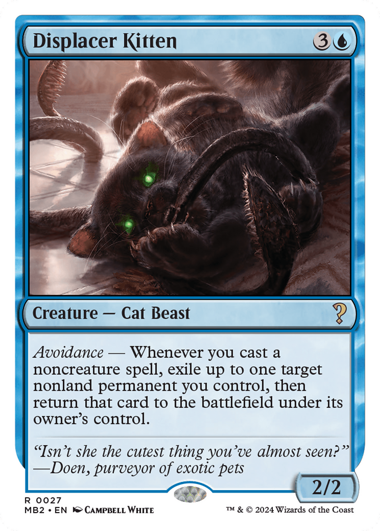 Displacer Kitten (White Border) [Mystery Booster 2] | I Want That Stuff Brandon