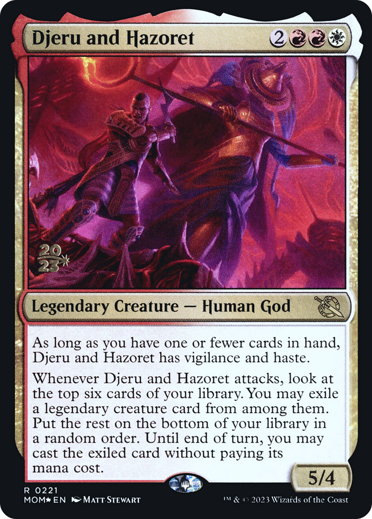 Djeru and Hazoret [March of the Machine Prerelease Promos] | I Want That Stuff Brandon