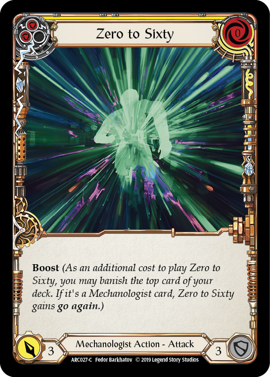Zero to Sixty (Yellow) [ARC027-C] (Arcane Rising)  1st Edition Normal | I Want That Stuff Brandon