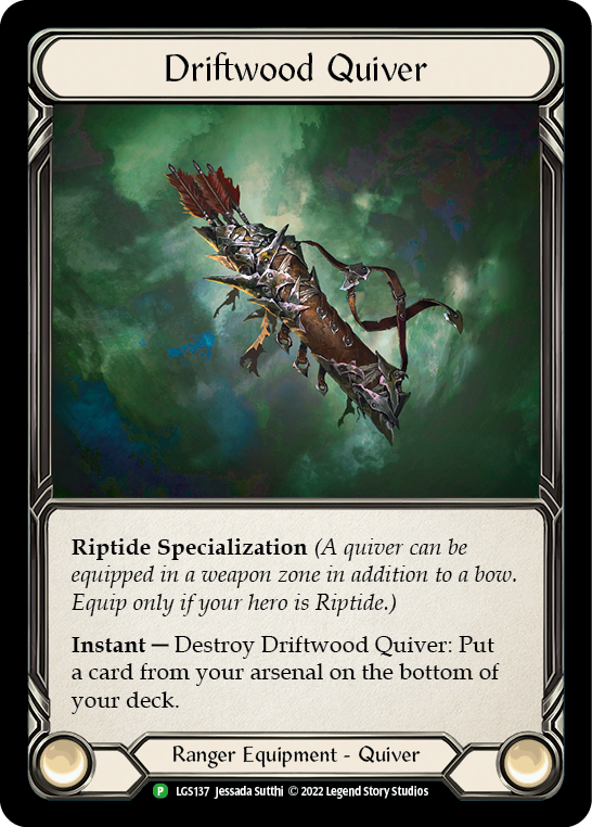 Driftwood Quiver [LGS137] (Promo)  Cold Foil | I Want That Stuff Brandon