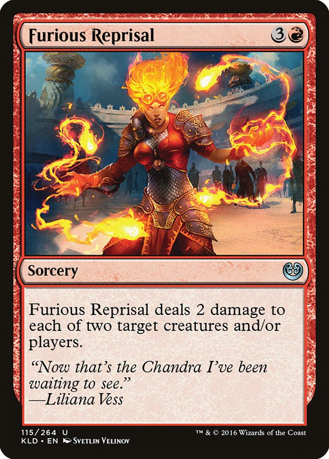 Furious Reprisal [Kaladesh] | I Want That Stuff Brandon