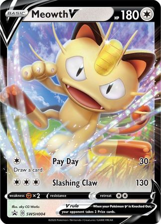 Meowth V (SWSH004) [Sword & Shield: Black Star Promos] | I Want That Stuff Brandon