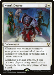 Norn's Decree [Phyrexia: All Will Be One Commander] | I Want That Stuff Brandon