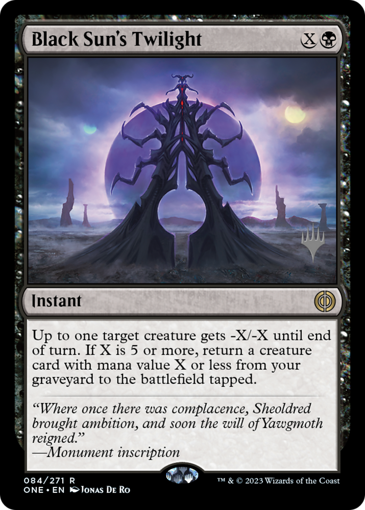 Black Sun's Twilight (Promo Pack) [Phyrexia: All Will Be One Promos] | I Want That Stuff Brandon