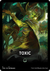 Toxic Theme Card [Phyrexia: All Will Be One Tokens] | I Want That Stuff Brandon