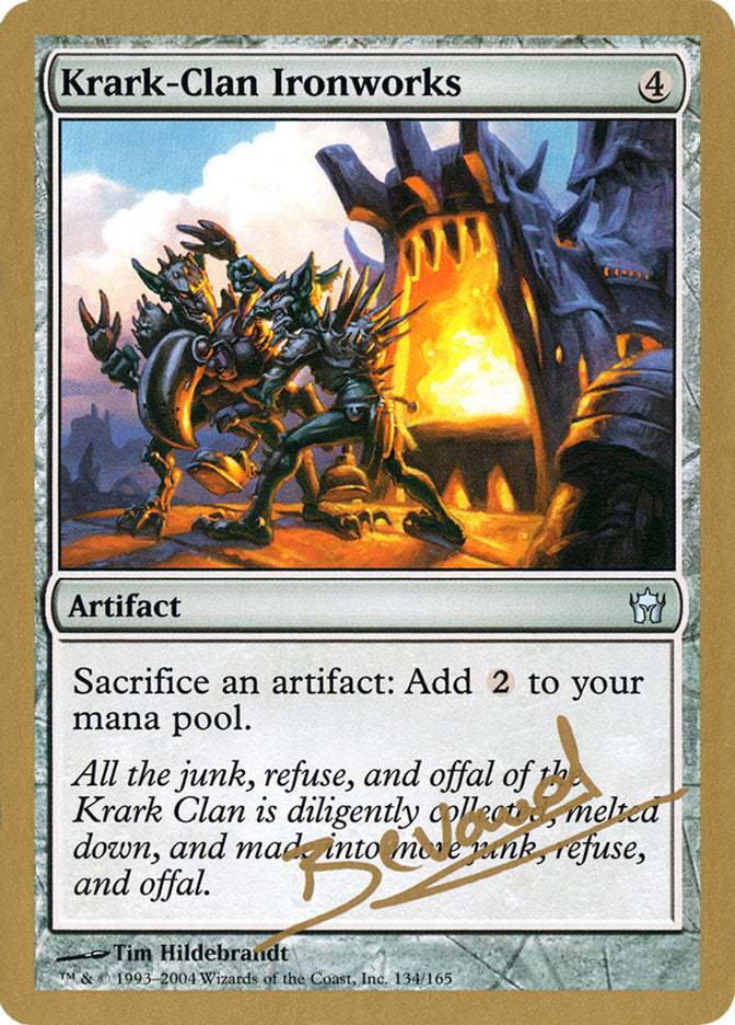 Krark-Clan Ironworks (Manuel Bevand) [World Championship Decks 2004] | I Want That Stuff Brandon