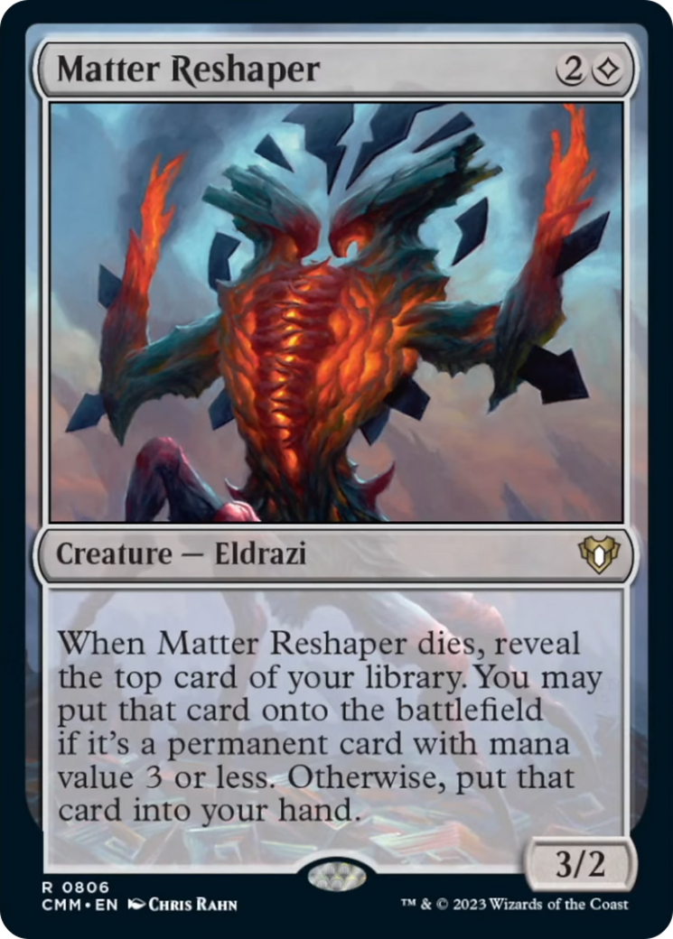 Matter Reshaper [Commander Masters] | I Want That Stuff Brandon