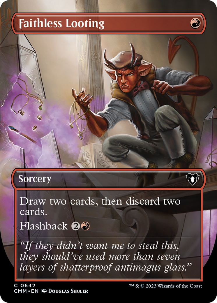 Faithless Looting (Borderless Alternate Art) [Commander Masters] | I Want That Stuff Brandon