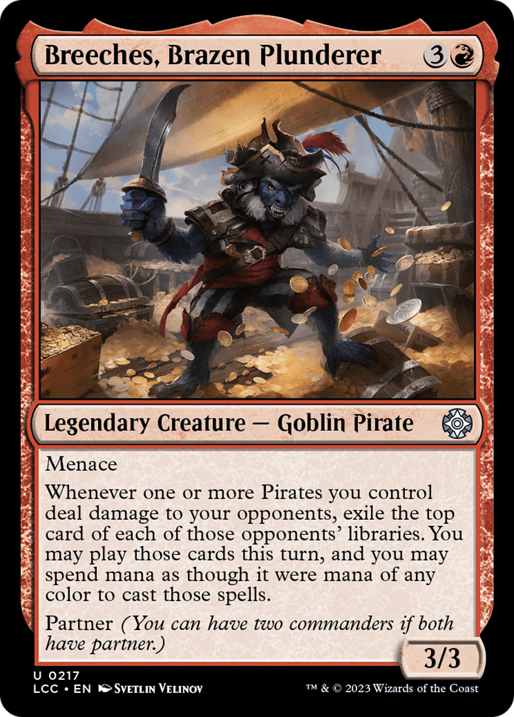 Breeches, Brazen Plunderer [The Lost Caverns of Ixalan Commander] | I Want That Stuff Brandon