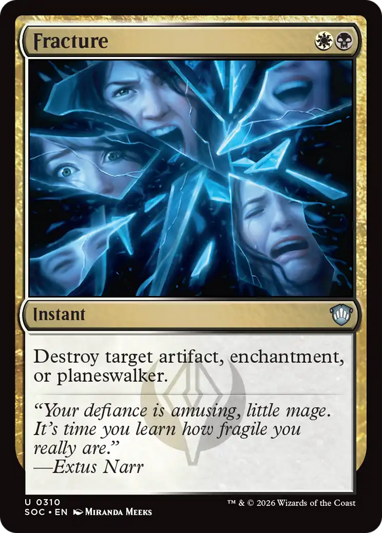 Fracture [Secrets of Strixhaven Commander] | I Want That Stuff Brandon