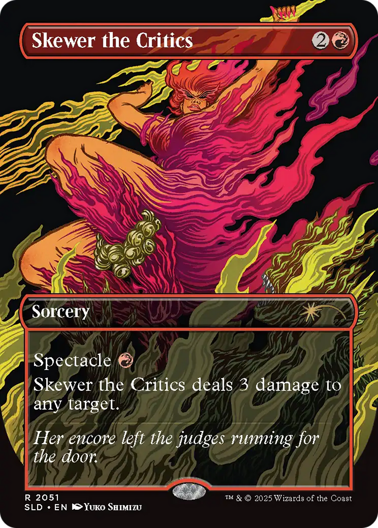 Skewer the Critics (2051) (Rainbow Foil) [Secret Lair Drop Series] | I Want That Stuff Brandon