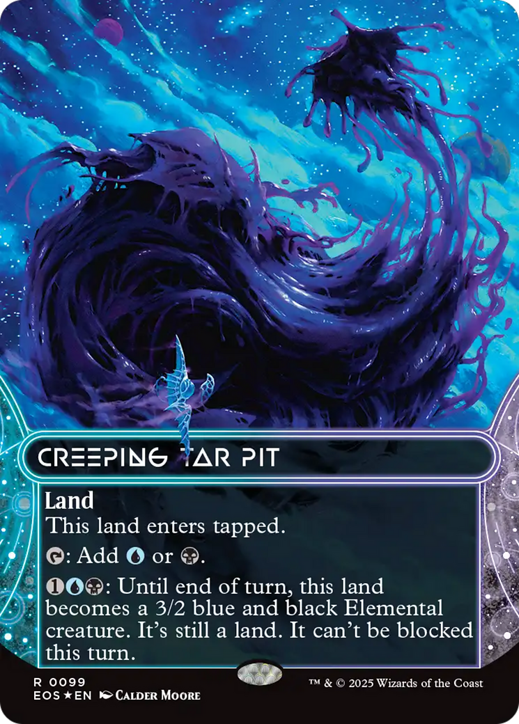 Creeping Tar Pit (0099) (Borderless) (Galaxy Foil) [Edge of Eternities: Stellar Sights] | I Want That Stuff Brandon