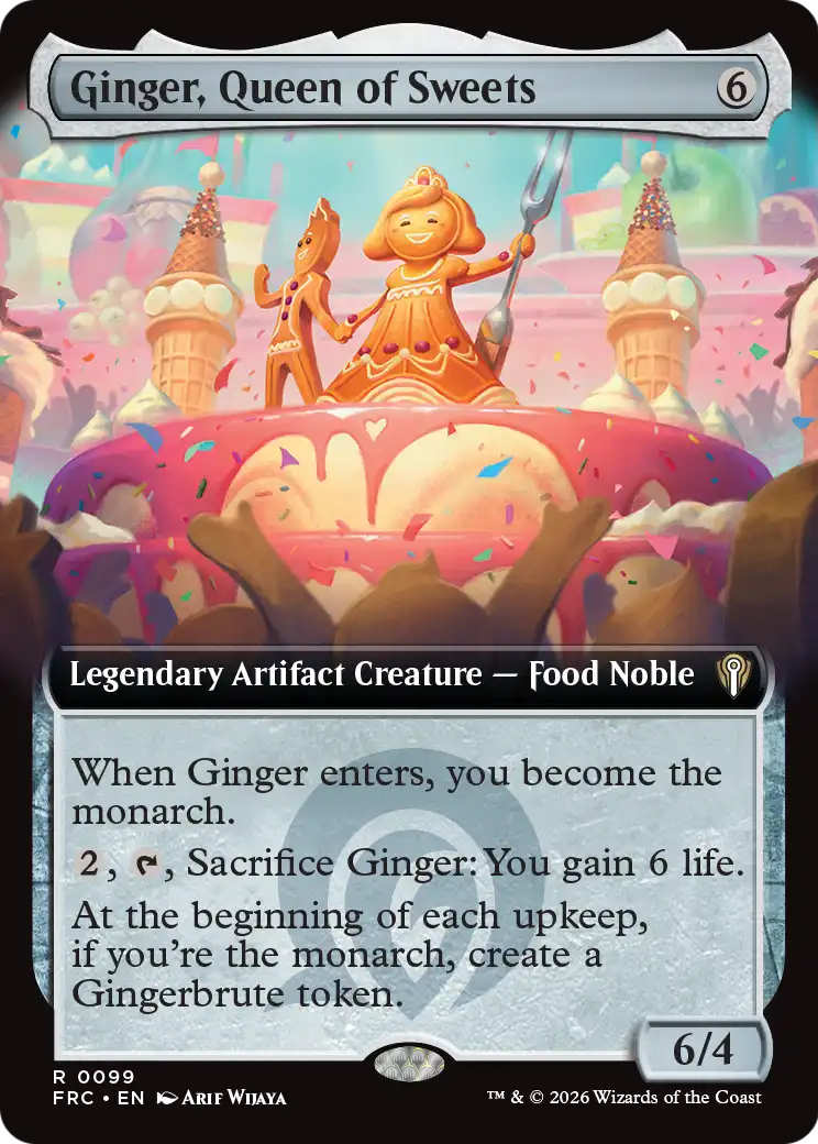 Ginger, Queen of Sweets (Extended Art) [Reality Fracture Commander] | I Want That Stuff Brandon