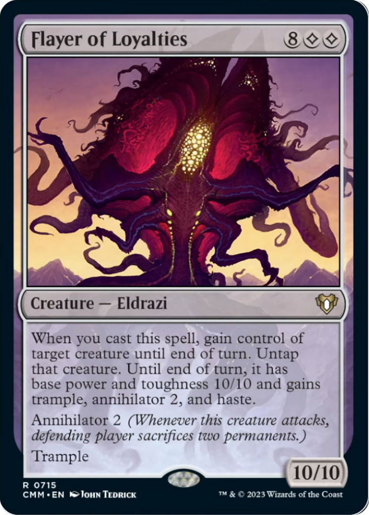 Flayer of Loyalties [Commander Masters] | I Want That Stuff Brandon