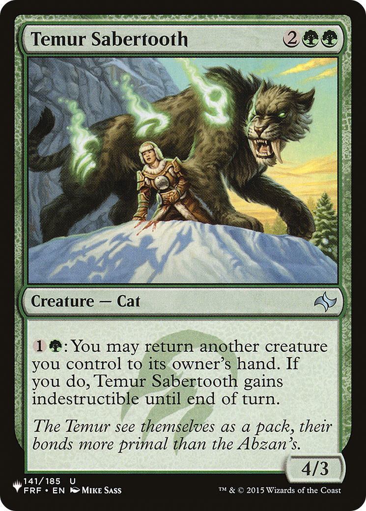 Temur Sabertooth [The List] | I Want That Stuff Brandon