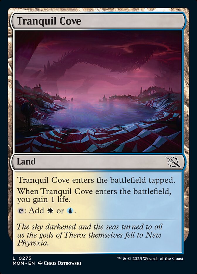 Tranquil Cove [March of the Machine] | I Want That Stuff Brandon