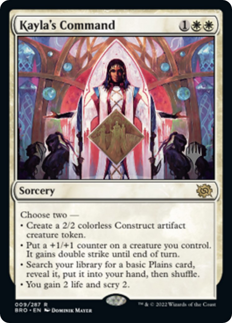 Kayla's Command (Promo Pack) [The Brothers' War Promos] | I Want That Stuff Brandon