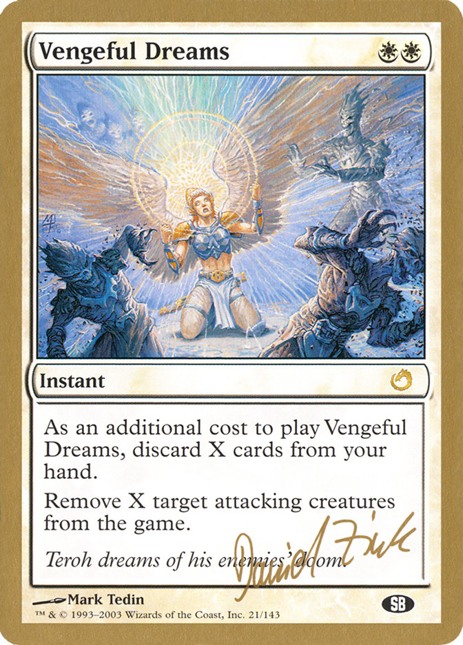 Vengeful Dreams (Daniel Zink) (SB) [World Championship Decks 2003] | I Want That Stuff Brandon