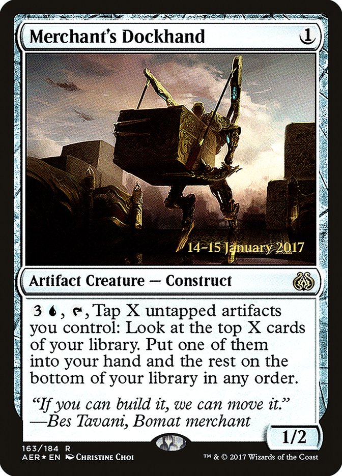 Merchant's Dockhand [Aether Revolt Prerelease Promos] | I Want That Stuff Brandon