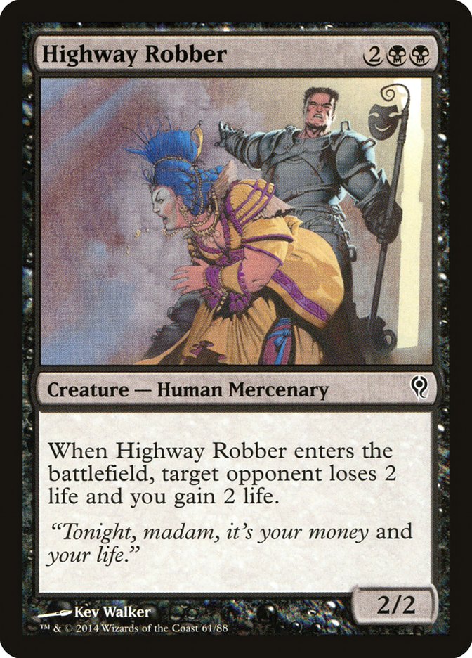 Highway Robber [Duel Decks: Jace vs. Vraska] | I Want That Stuff Brandon