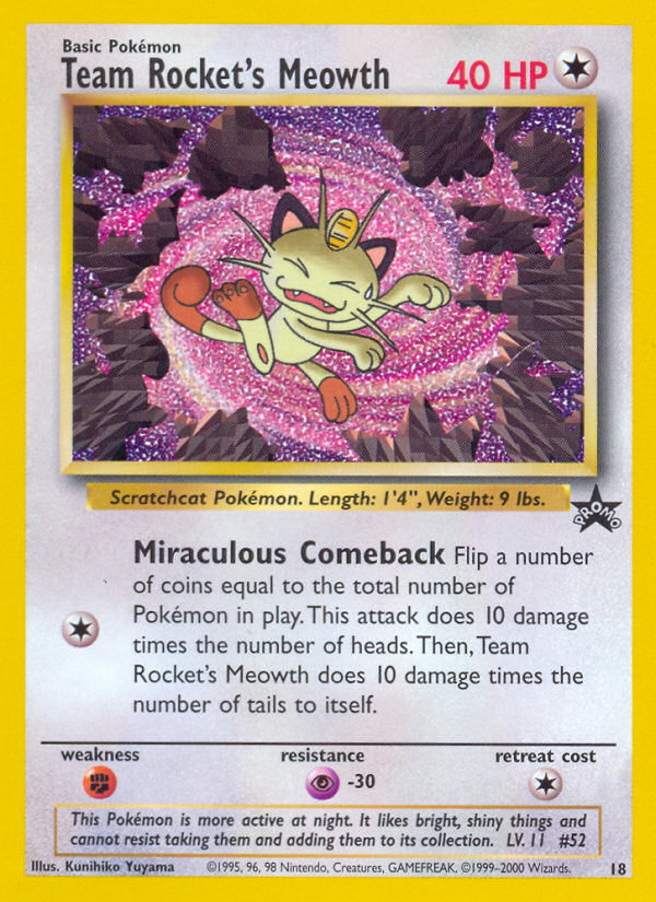 Team Rocket's Meowth (18) [Wizards of the Coast: Black Star Promos] | I Want That Stuff Brandon