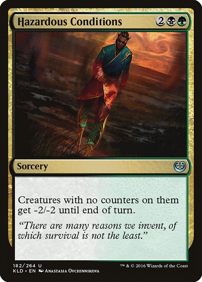 Hazardous Conditions [Kaladesh] | I Want That Stuff Brandon