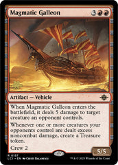 Magmatic Galleon [The Lost Caverns of Ixalan Prerelease Cards] | I Want That Stuff Brandon