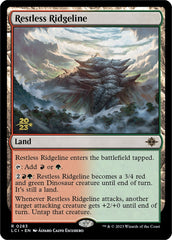 Restless Ridgeline [The Lost Caverns of Ixalan Prerelease Cards] | I Want That Stuff Brandon