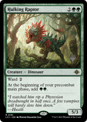 Hulking Raptor (Promo Pack) [The Lost Caverns of Ixalan Promos] | I Want That Stuff Brandon