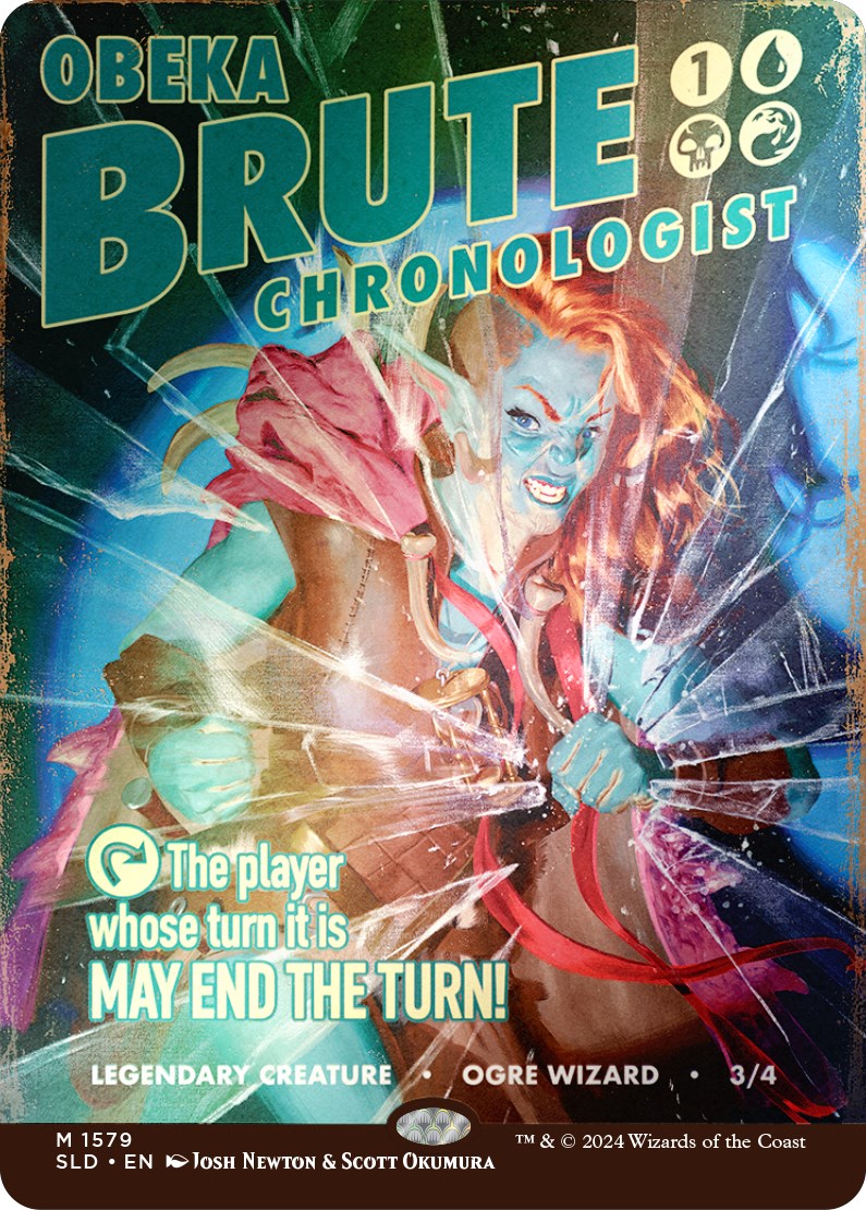 Obeka, Brute Chronologist (Rainbow Foil) [Secret Lair Drop Series] | I Want That Stuff Brandon