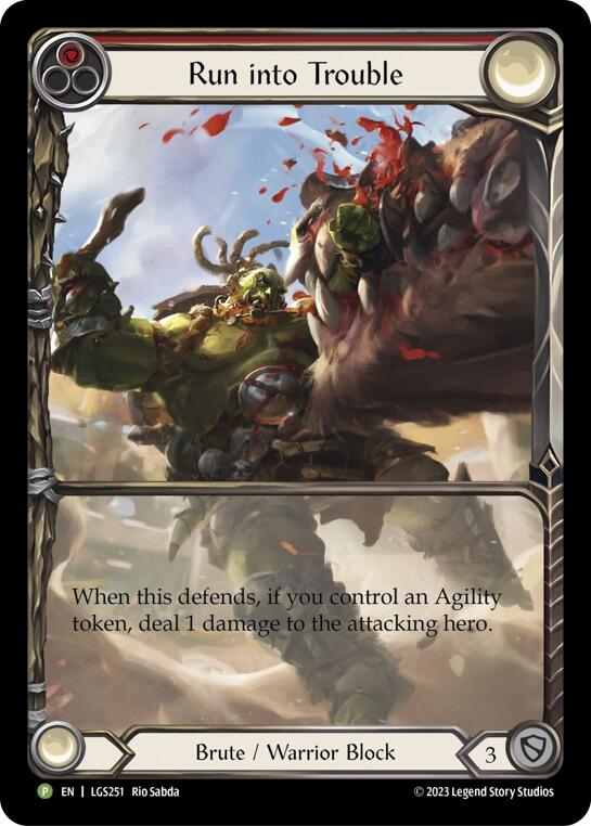 Run into Trouble [LGS251] (Promo)  Rainbow Foil | I Want That Stuff Brandon
