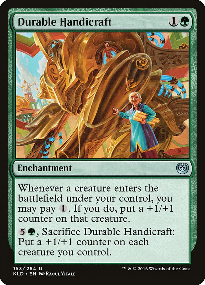 Durable Handicraft [Kaladesh] | I Want That Stuff Brandon