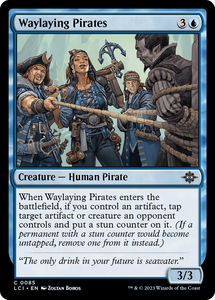 Waylaying Pirates [The Lost Caverns of Ixalan] | I Want That Stuff Brandon