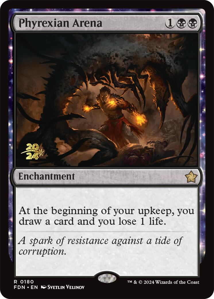 Phyrexian Arena [Foundations Prerelease Promos] | I Want That Stuff Brandon