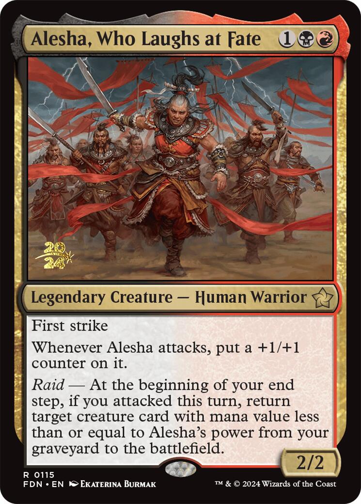 Alesha, Who Laughs at Fate [Foundations Prerelease Promos] | I Want That Stuff Brandon