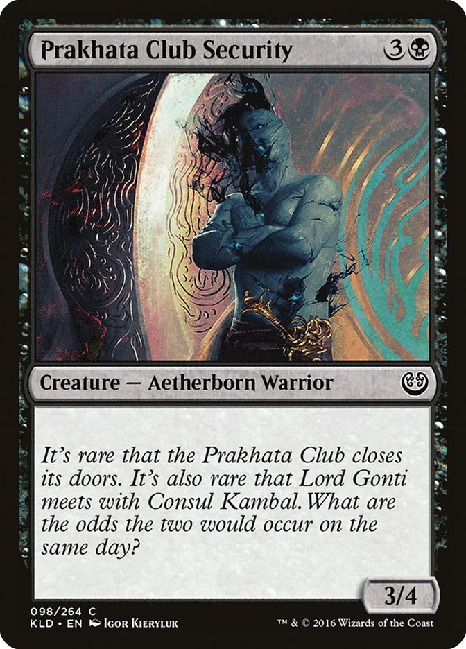 Prakhata Club Security [Kaladesh] | I Want That Stuff Brandon