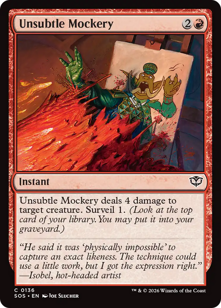 Unsubtle Mockery [Secrets of Strixhaven] | I Want That Stuff Brandon
