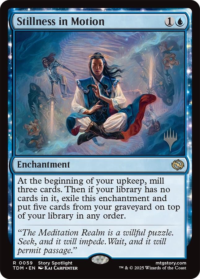 Stillness in Motion [Tarkir: Dragonstorm Promos] | I Want That Stuff Brandon