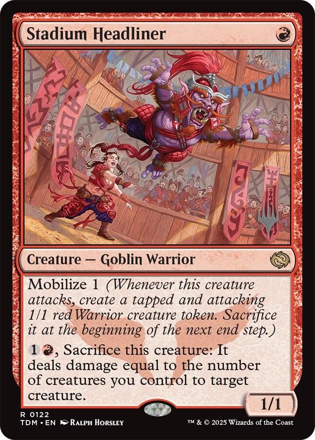 Stadium Headliner [Tarkir: Dragonstorm Promos] | I Want That Stuff Brandon