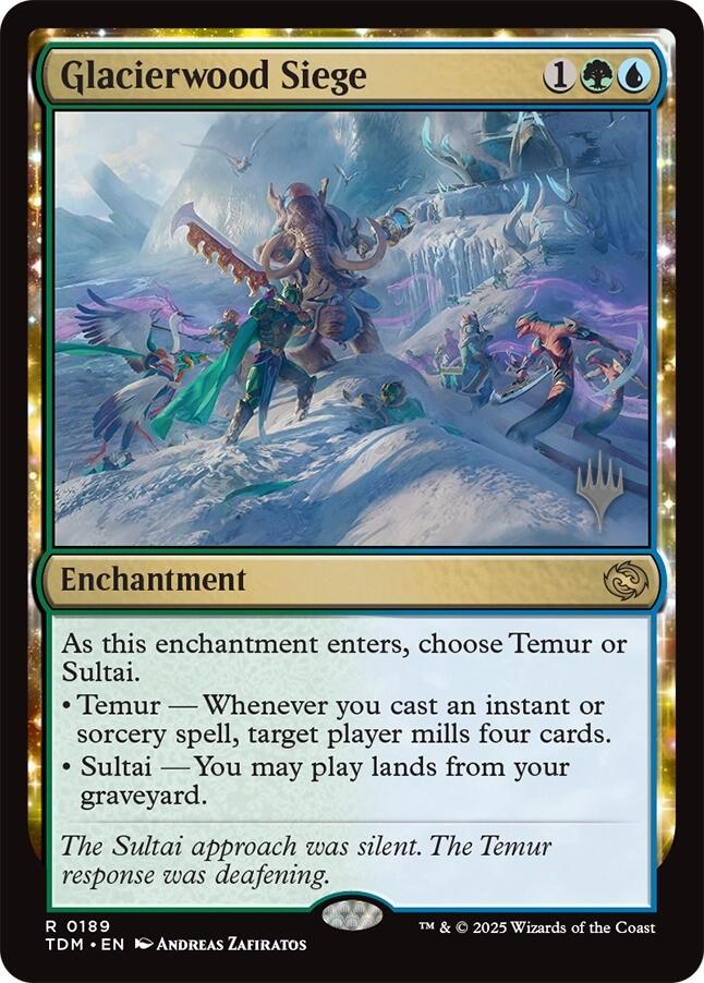 Glacierwood Siege [Tarkir: Dragonstorm Promos] | I Want That Stuff Brandon