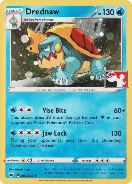 Drednaw (061/202) (Play Pokemon Promo) [League & Championship Cards] | I Want That Stuff Brandon