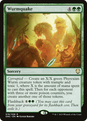 Wurmquake [Phyrexia: All Will Be One Commander] | I Want That Stuff Brandon