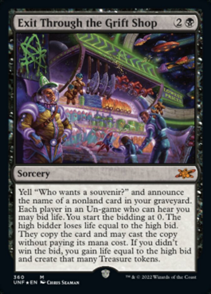 Exit Through the Grift Shop (Galaxy Foil) [Unfinity] | I Want That Stuff Brandon