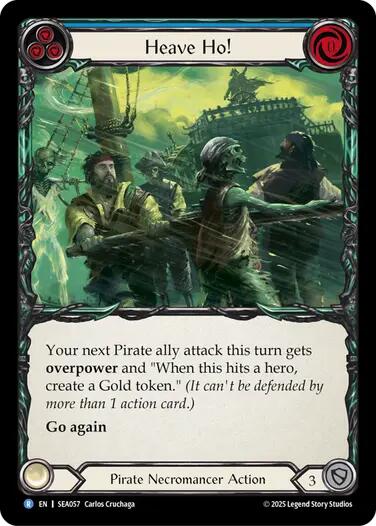 Heave Ho! [SEA057] (High Seas)  Rainbow Foil | I Want That Stuff Brandon